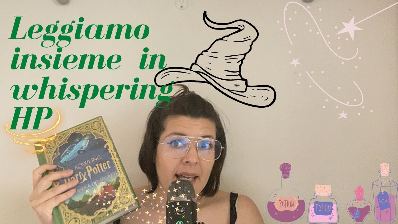 ASMR ITA II LETTURA DI HARRY POTTER E LA CAMERA DEI SEGRETI