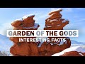 15 fascinating facts about garden of the gods colorado