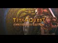 Titan Quest Anniversary Edition #58: Легенда. Добиваем базу. Начало Атлантиды.