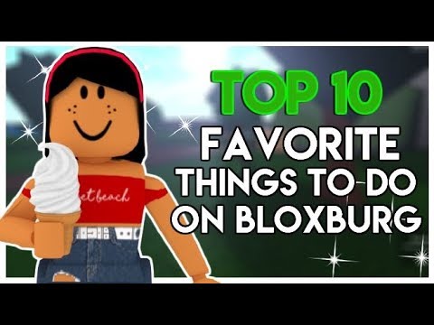 Top 10 Favorite Things To Do In Bloxburg Ft Alixia Sunsetsafari Youtube - my favorite things to do in bloxburg ft sunset safari roblox bloxburg skit alixia youtube