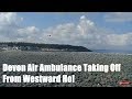 Westward Ho! Devon Air Ambulance Take Off