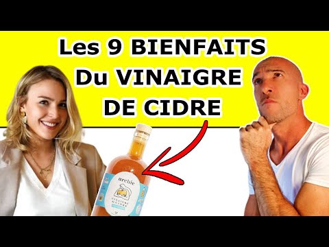 VINAIGRE DE CIDRE - 9 BIENFAITS Sur La Santé Et Le Corps (Les Vertus Prouvées Du Vinaigre De Cidre)