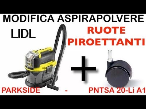 modifica-aspirapolvere-ricardicabile.-lidl.-parkside.-pntsa-20-li-a1.-ruote,-tracolla-e-sacchetti.