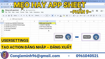 [Appsheet-13] USERSETTINGS Tạo action đăng nhập đăng xuất