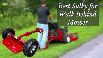 Best Sulky for Walk Behind Mower - Top 5 Sulky of 2021