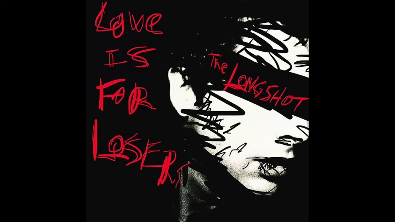 Image result for the longshot love is for losers