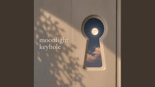 Moonlight Keyhole