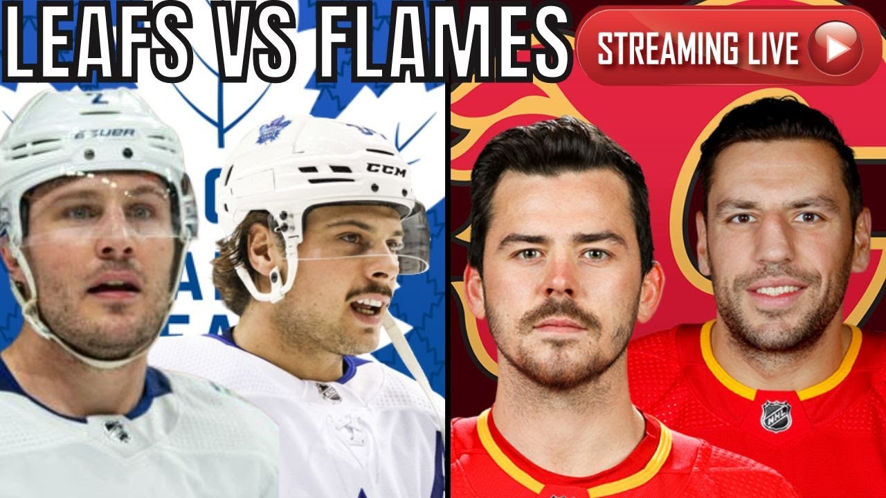 Toronto Maple Leafs vs Calgary Flames LIVE NHL STREAM Leafs vs Flames 2023 - Hockey Coverage