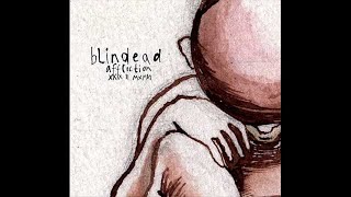 Blindead - Affliction XXIX II MXMVI [Full Album]