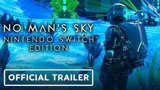 No Man's Sky: Nintendo Switch Edition - Official Announcement Trailer | Nintendo Direct