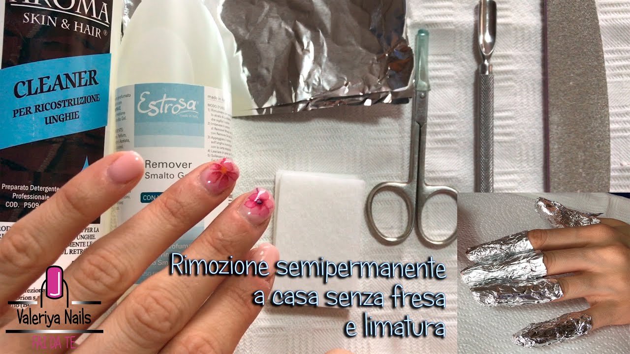 Rimozione semipermanente a casa | Con ACETONE | Senza fresa e limatura