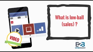 What is low-ball (sales) ?