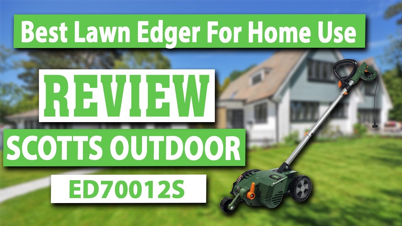 Scotts Outdoor Power Tools ED70012S Corded Electric Lawn Edger Review - Best Lawn Edger For Home Use