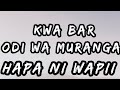 Odi wa muranga  kwa bar lyrics ft fathermoh ft harry craze