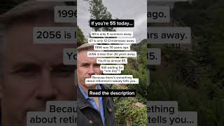 If You re 55 Retirement Is Closer Than You Think