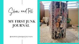 Show And Tell / My first junk journal and then some. / Announcement