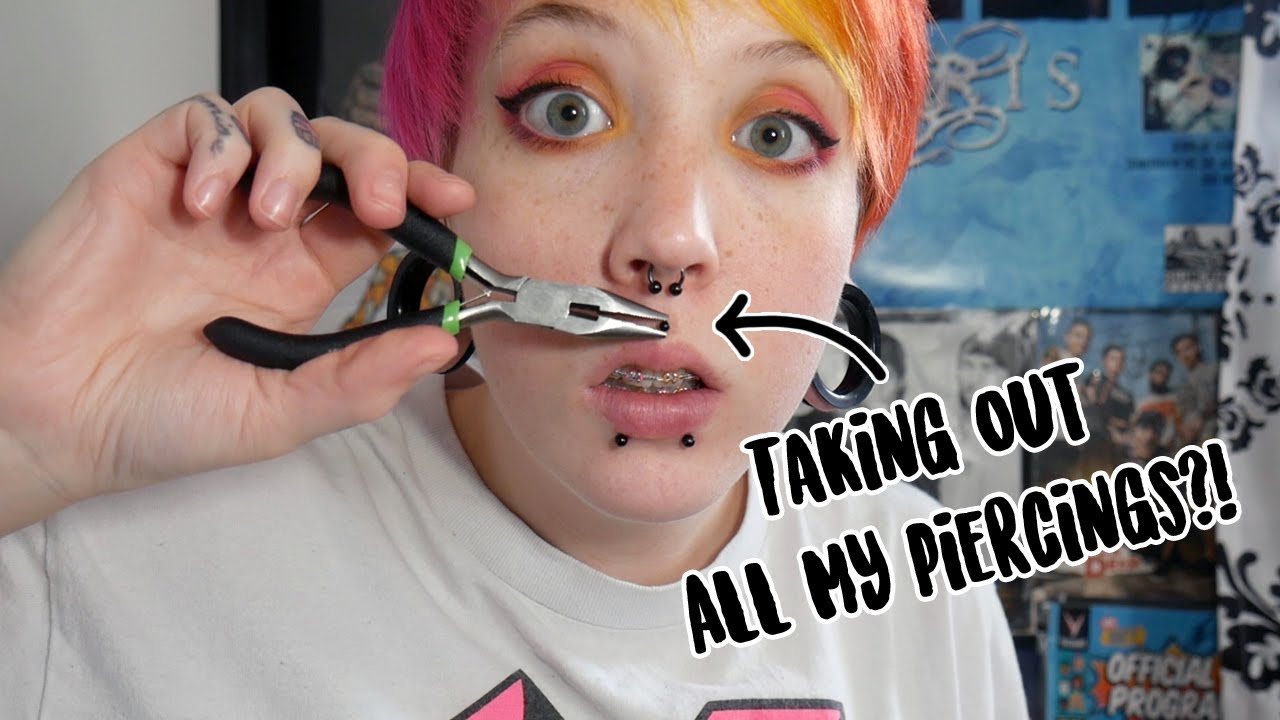 Taking Out ALL My Piercings YouTube