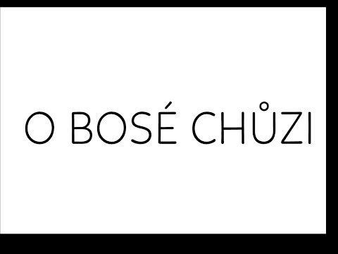 Clara Lewitová: About Barefoot Walking/ O bosé chůzi
