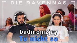 badmómzjay - Tu nicht so - Reaktion | Die Ravennas