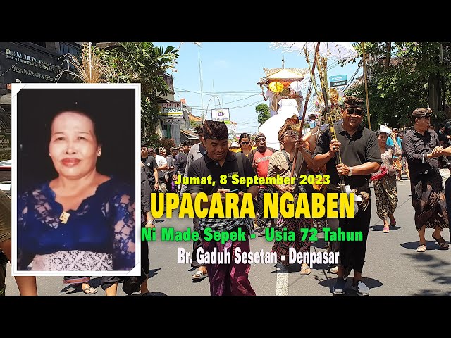 Upacara Ngaben Ni Made Sepek,  Br Gaduh Sesetan - Denpasar | Jumat, 8 September 2023 class=
