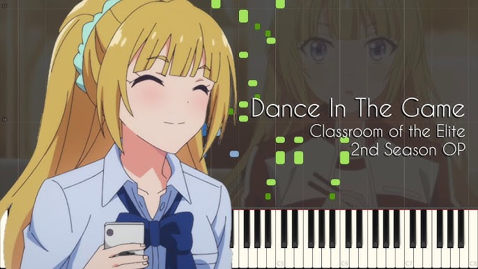 Osu!  Classroom of the Elite Season 2 Opening『Dance In The Game』by ZAQ 