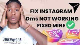 How I fixed Instagram DM not working 2022 | 2 Fast methods