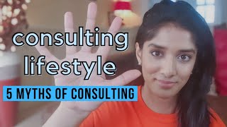 Myths about consulting lifestyle! | What working in consulting is like
