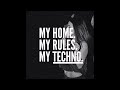 Max minimal  my home my rules my techno