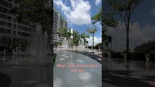 Nhạc nước tại Sakura Park Q7 Saigon NhacNuoc Sakura park Saigon theweeknd