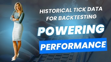 Historical Tick Data 📈 for Backtesting: Powering Performance 🚀