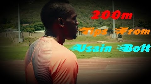 200m tip from usain bolt