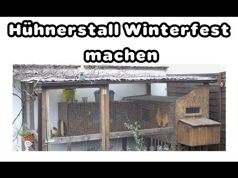 Video: Wie man einen Hühnerstall winterfest macht