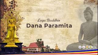 Dana Paramita -  Lagu Buddhis