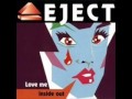 Eject  love me inside out extended dance mix 1995