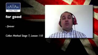 For good - English Expressions with Callan Online