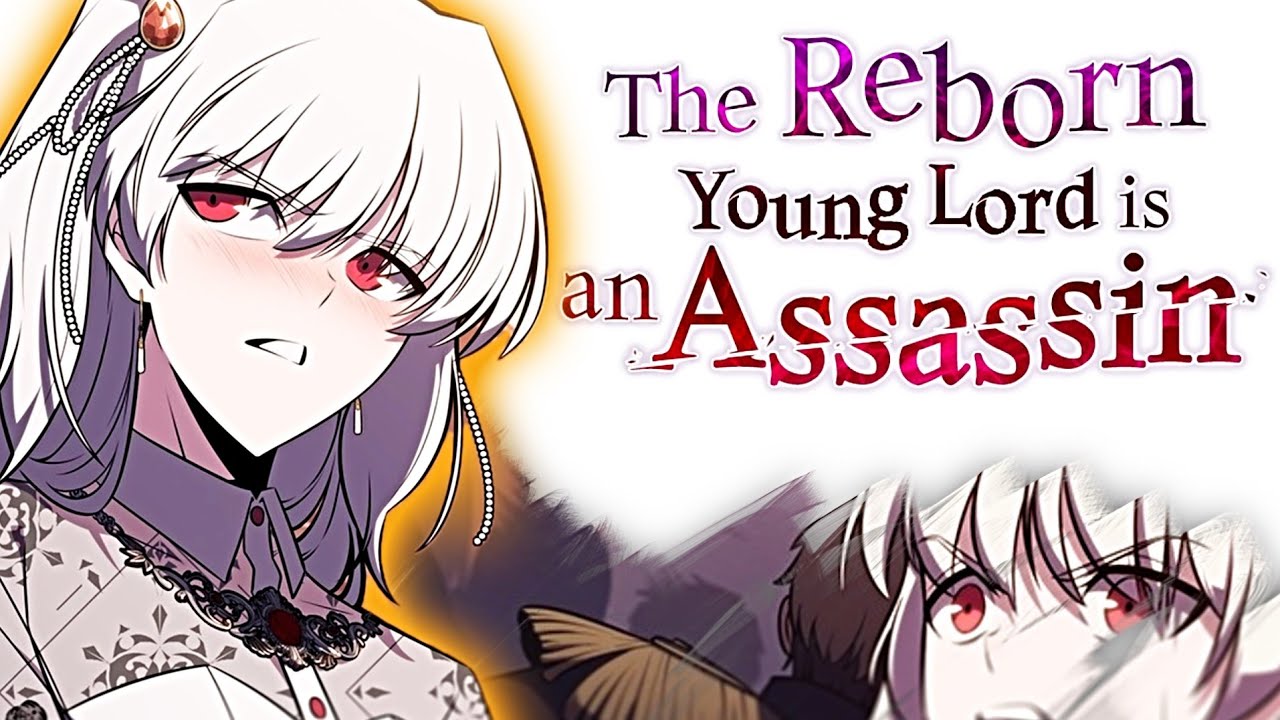The Reborn Young Lord Is An Assassin Scan 69 www.youtube.com