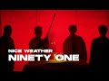 NINETY ONE - NICE WEATHER [Live Online Concert]
