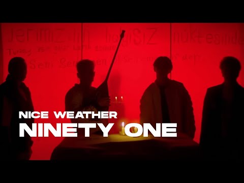 NINETY ONE - NICE WEATHER | Live Performance