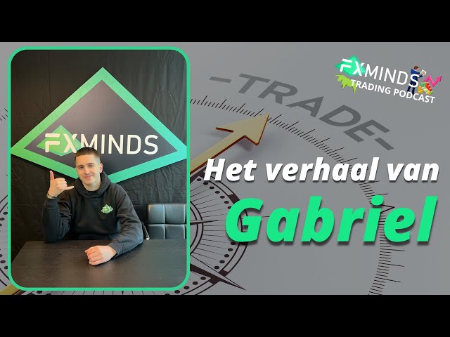 Het verhaal van Gabriel en zijn Trading Journey - Trading Podcast - Ep. 19