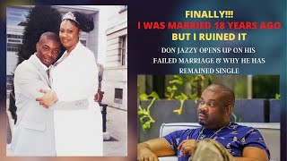 Watch Till End! I Was Married 18-Yrs Ago|Don Jazzy Opens Up On His Failed Marriage &amp; Why He&#39;s Single
