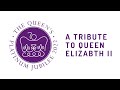A Tribute to Queen Elizabeth II on her Platinum Jubilee