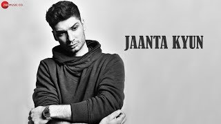 Jaanta Kyun - Official Music Video | KR$NA