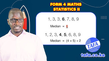 FORM 4 MATHEMATICS - STATISTICS 2 - THE ACHIEVERS FOCUS ACADEMY (TAFA)