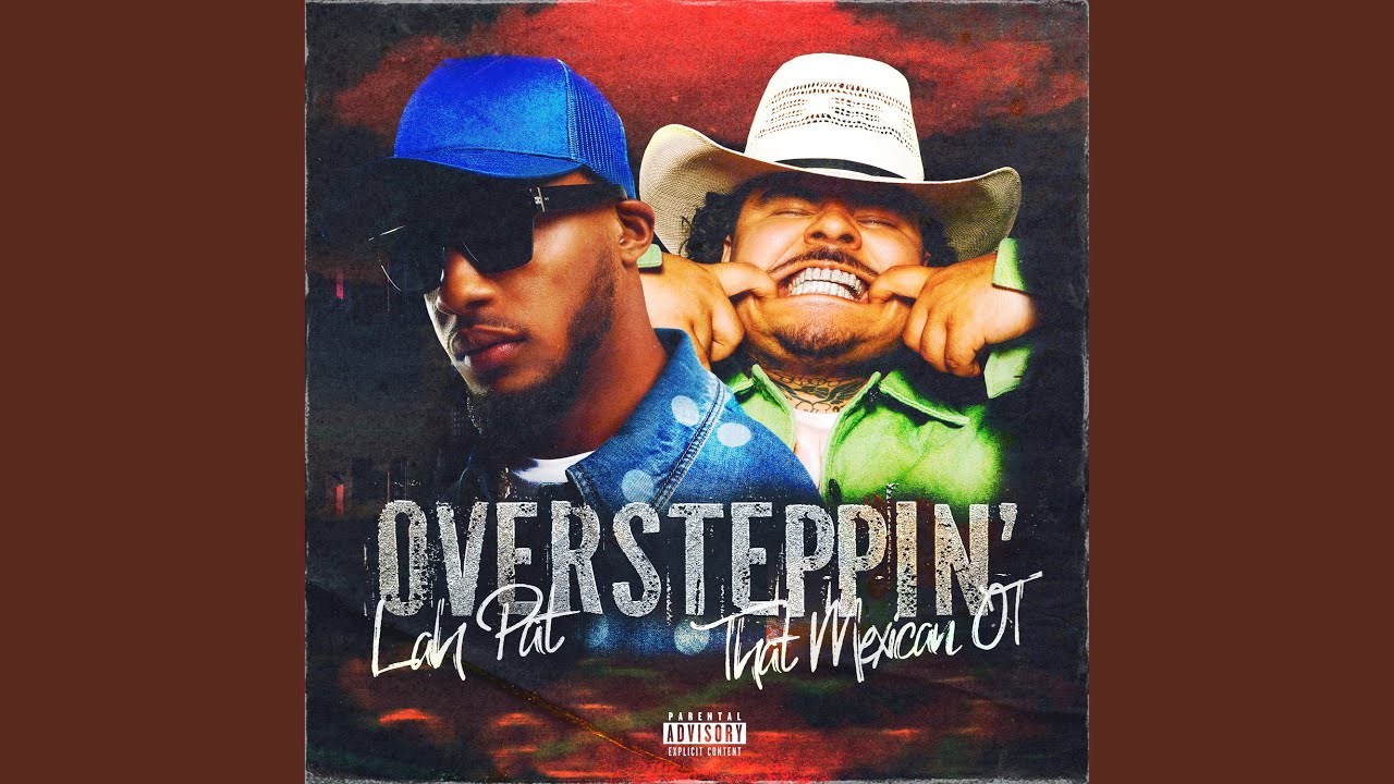 Oversteppin' (feat. That Mexican OT) - YouTube