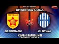 KB. Partizani VS SK. Tirona - Kupa e Republikes - 24.04.2021