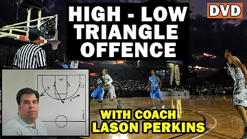 High-Low Triangle Offense - With Lason Perkins - New DVD iPhone & Android App