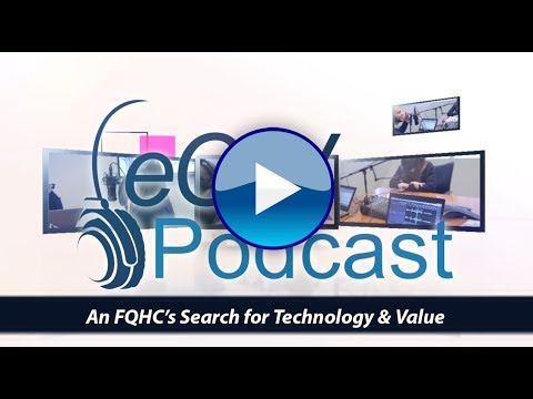 An FQHC’s Search for Technology & Value