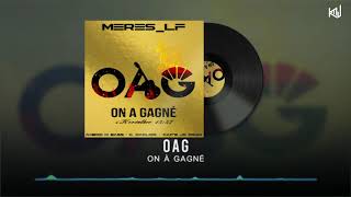 ON A GAGNÉ (OAG) - Meres LF chords