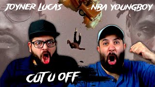 Joyner Lucas \& NBA YoungBoy - Cut U Off (REACTION!)
