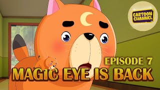 Magic Eye Is Back | Episode 7 | Animated Series For Kids | Cartoons | Toons In English